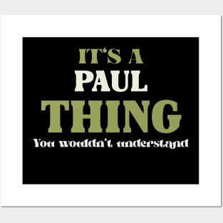 It's a Paul Thing You Wouldn't Understand Posters and Art